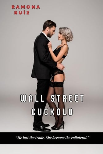 Wall Street Cuckold