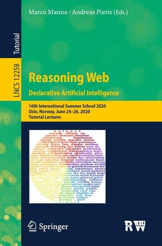 Reasoning Web. Declarative Artificial Intelligence 16th International Summer School 2020, Oslo, Norway, June 24–26, 2020, Tutorial Lectures