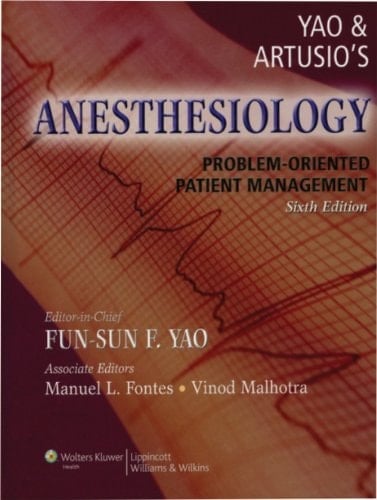 Yao And Artusio'S Anesthesiology