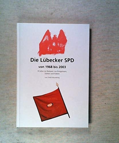 Die Lübecker SPD von 1968 bis 2003