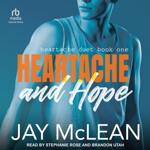 Heartache and Hope (The Heartache Duet)