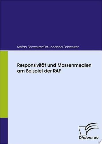 Responsivit„t und Massenmedien am Beispiel der RAF