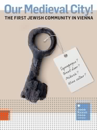 Our Medieval City! The First Jewish Community in Vienna