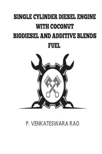 Single Cylinder Diesel Engine with Coconut Biodiesel and Additive Blends Fuels