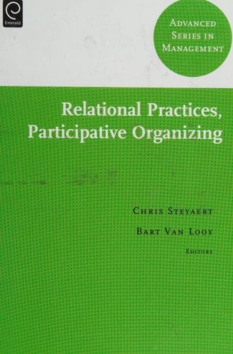 Relational Practices, Participative Organizing