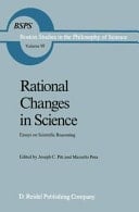Rational Changes in Science Essays on Scientific Reasoning