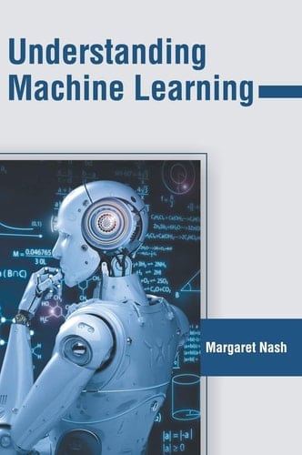 Understanding Machine Learning