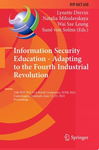 Information Security Education - Adapting to the Fourth Industrial Revolution