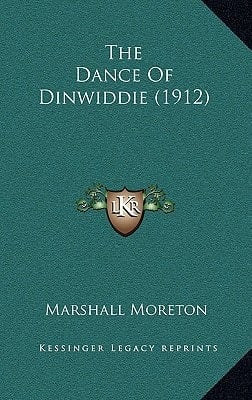 The Dance Of Dinwiddie (1912)