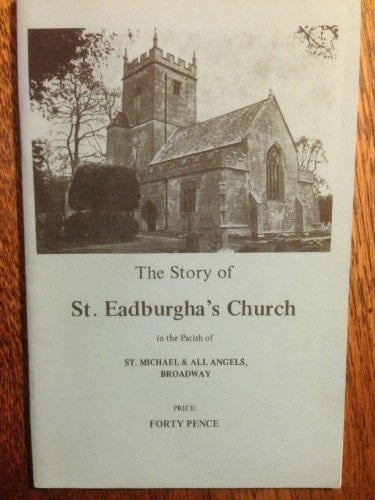 The Story of St Eadburgha's Church, Broadway 1970