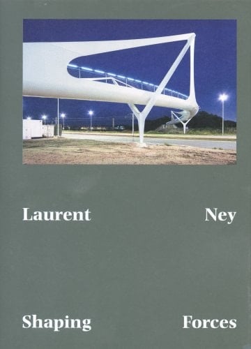 Laurent Ney Shaping Forces