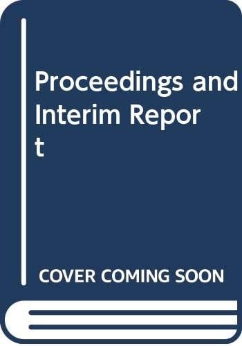 Proceedings of May 27-29, 1964 and Interim Report, May 1964-April 1965