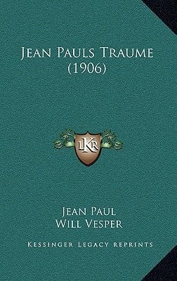 Jean Pauls Traume (1906) (German Edition)