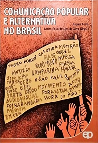 Comunicação popular e alternativa no Brasil (Fermento na massa) (Portuguese Edition)