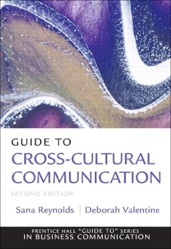 Guide to Cross-Cultural Communications (2-downloads) (Guide to Series in Business Communication)