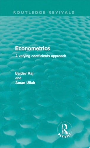 Econometrics (Routledge Revivals) A Varying Coefficients Approach