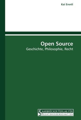 Open Source Geschichte, Philosophie, Recht