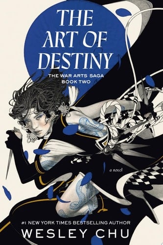 The Art of Destiny A Novel