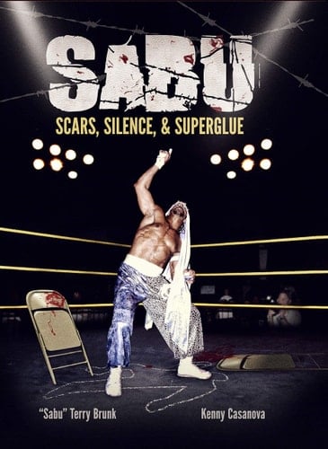 Sabu Official Autobiography: Scars, Silence, and Superglue