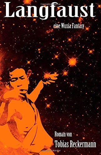 Langfaust Eine Wuxia Fantasy