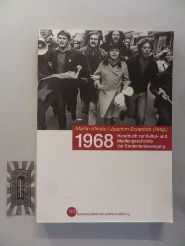 1968 Handbuch zur Kultur- und Mediengeschichte der Studentenbewegung
