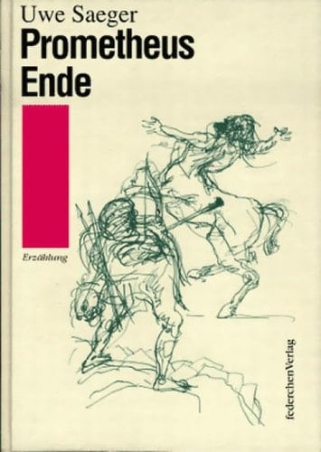 Prometheus Ende Erzählung