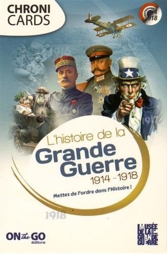 L'histoire de la Grande Guerre 1918-1918