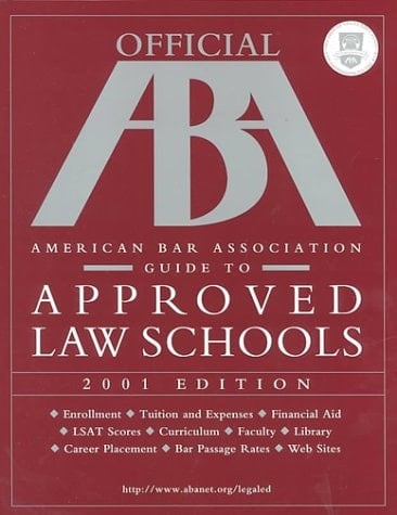 Official American Bar Association Guide to Approved Law Schools