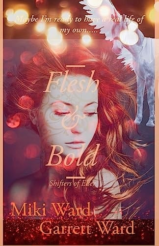 Flesh and Bold Shifters of Elser