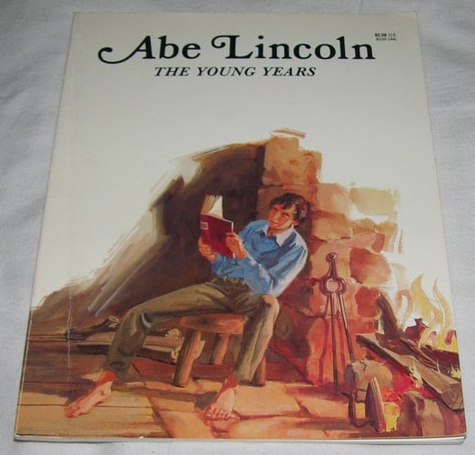 Abe Lincoln, the Young Years