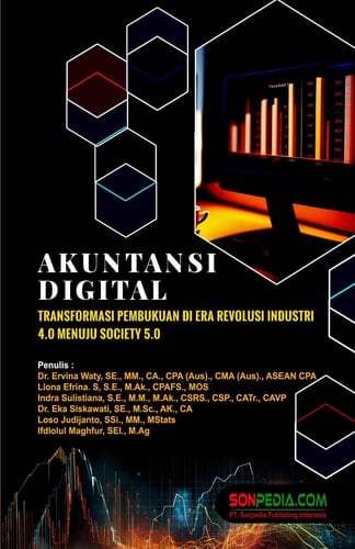 AKUNTANSI DIGITAL : Transformasi pembukuan di era revolusi industri 4.0 menuju society 5.0