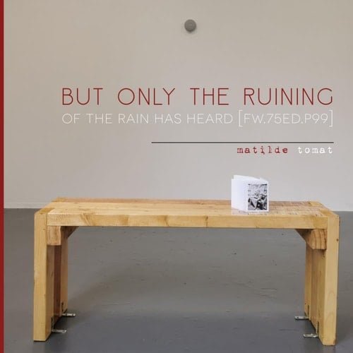 But Only the Ruining of the Day Has Heard [FW.75ed.99]