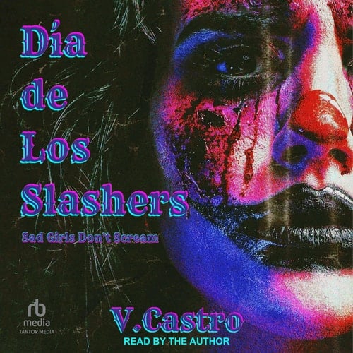 Dia de Los Slashers