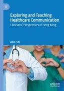 Exploring and Teaching Healthcare Communication Clinicians’ Perspectives in Hong Kong