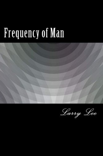 Frequency of Man Our Next Human Perception
