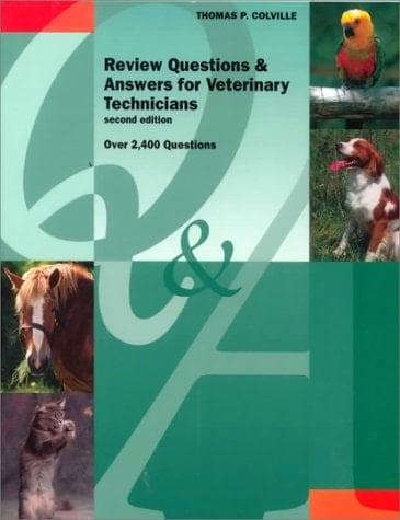 Review Questions and Answers for Veterinary Technicians (2nd Edition, Book Only)