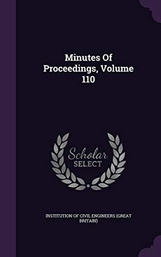Minutes of Proceedings, Volume 110