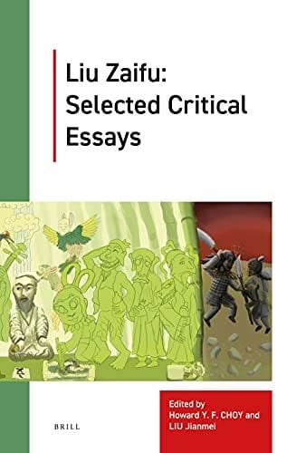 Liu Zaifu Selected Critical Essays