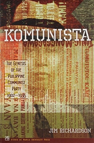 Komunista The Genesis of the Philippine Communist Party, 1902-1935