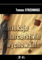 Refleksje o harcerstwie i wychowaniu