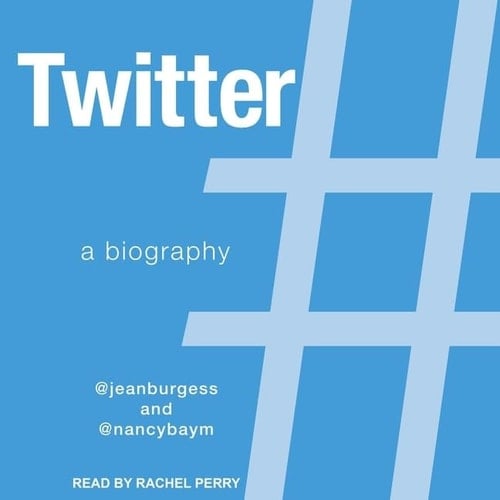 Twitter: A Biography