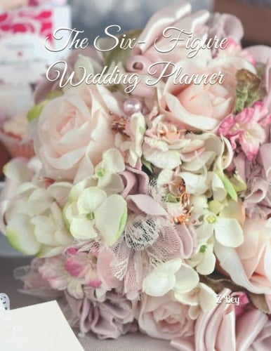The Six figure Wedding Planner