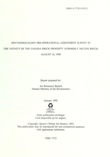 Phytotoxicology Pre-operational Assessment Survey in the Vicinity of the Canada Brick Property (formerly Milton Brick) August 16, 1990 : Report