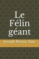 Le Félin géant