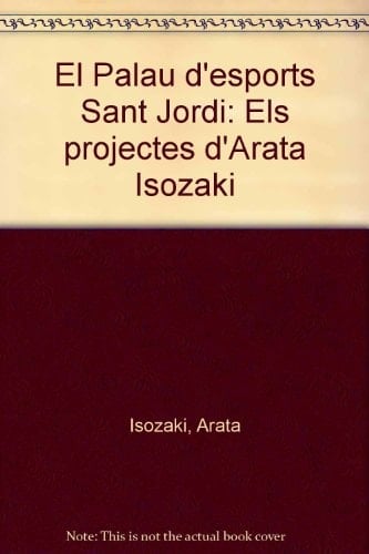El Palau d'esports Sant Jordi els projectes d'Arata Isozaki