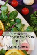 Menus Crudiveganos 70/30