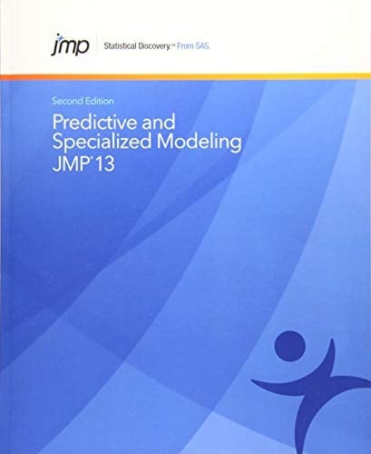 JMP Version 13 Predictive and Specialized Modeling