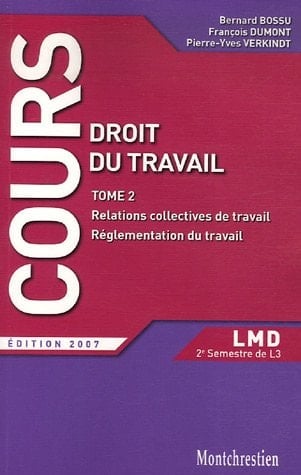 Droit du travail 2e semestre L3. Relations collectives de travail, réglementation du travail