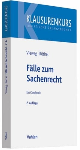 Fälle zum Sachenrecht ein casebook