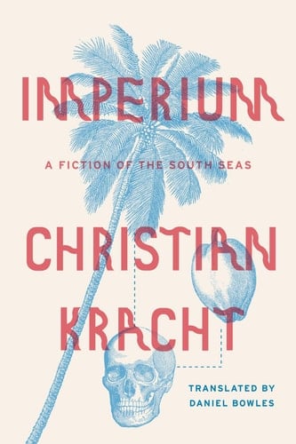 Imperium A Fiction of the South Seas